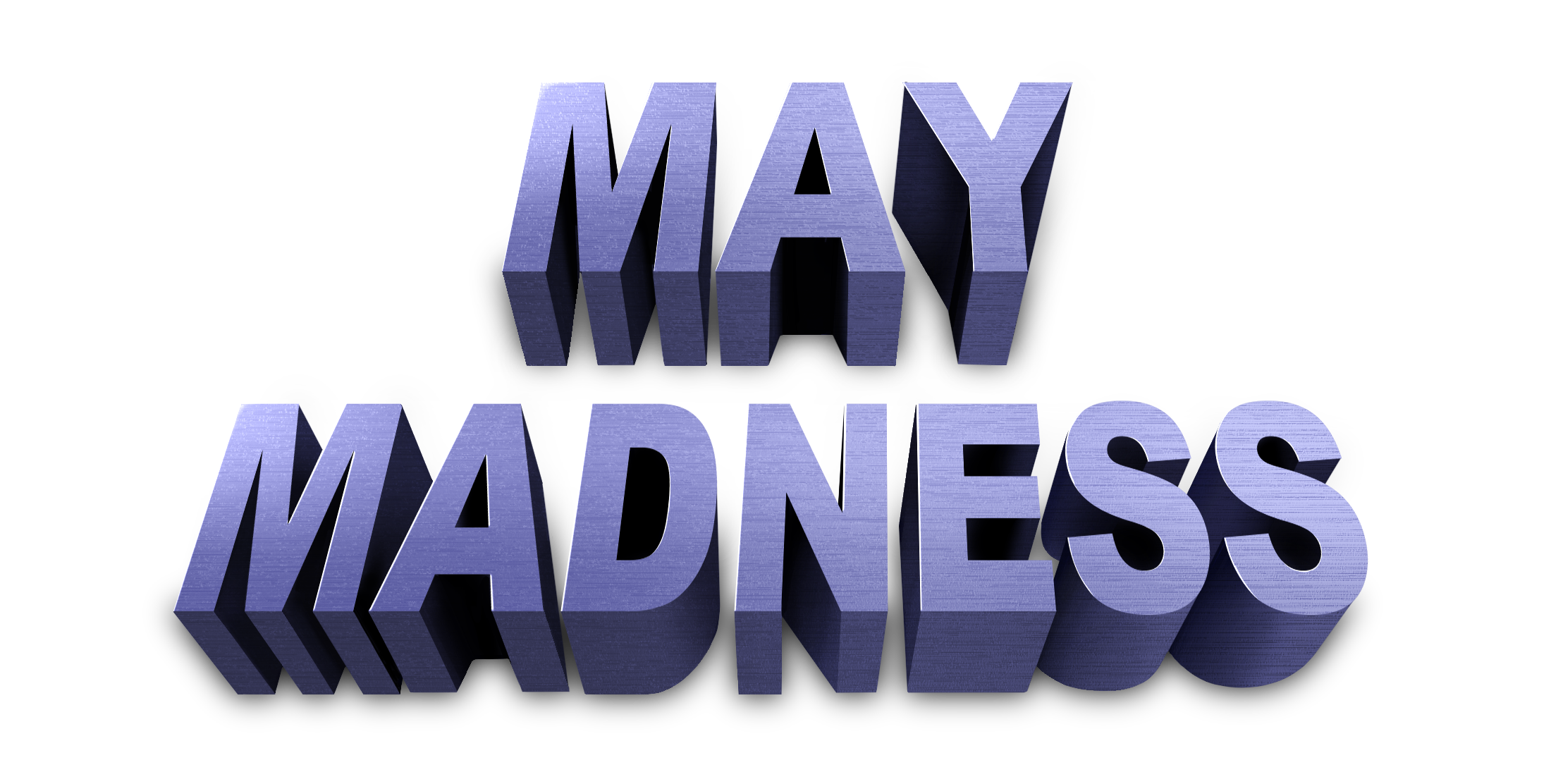 The May Madness Sale